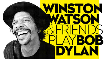 Winston Watson & friends play Bob Dylan 