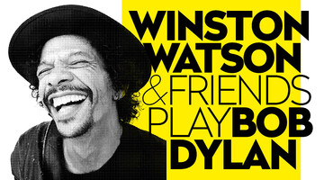 Turné Winston Watson & friends play Bob Dylan 